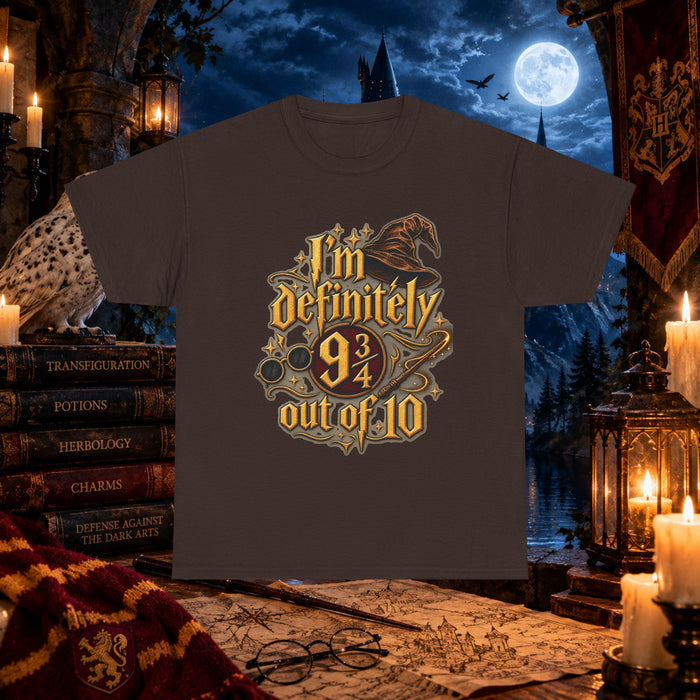 I’m Definitely 9 3/4 Out Of 10 wizard Tee