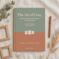 The Art of Cozy: Printable Wall Art Styling Guide (Digital Download)